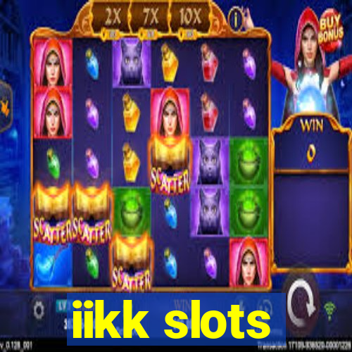 iikk slots